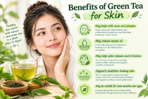 Benefits of Green Tea for Skin