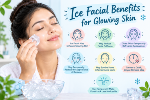 Ice Facial Benefits for Glowing Skin
